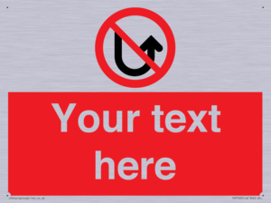 Custom prohibition No u turns